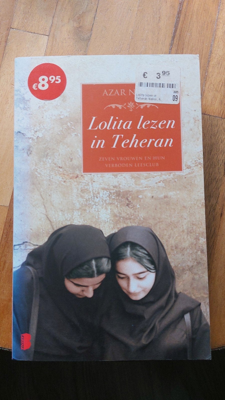 Lolita lezen in Teheran - Azar Nafisi, Boeken, Ophalen of Verzenden, Gelezen, Azar Nafisi, Nederland