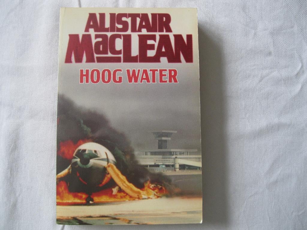 roman: Hoog water, Alistair MacLean, Ophalen of Verzenden, Gelezen, Alister MacLean, Nederland