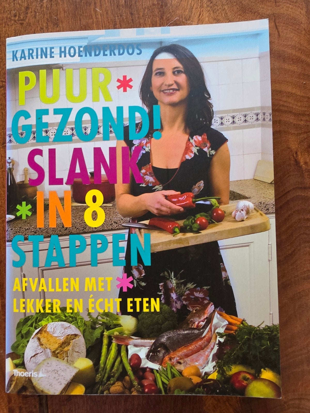Karine Hoenderdos - Puur Gezond!slank in 8 stappen, Ophalen of Verzenden, Zo goed als nieuw, Karine Hoenderdos