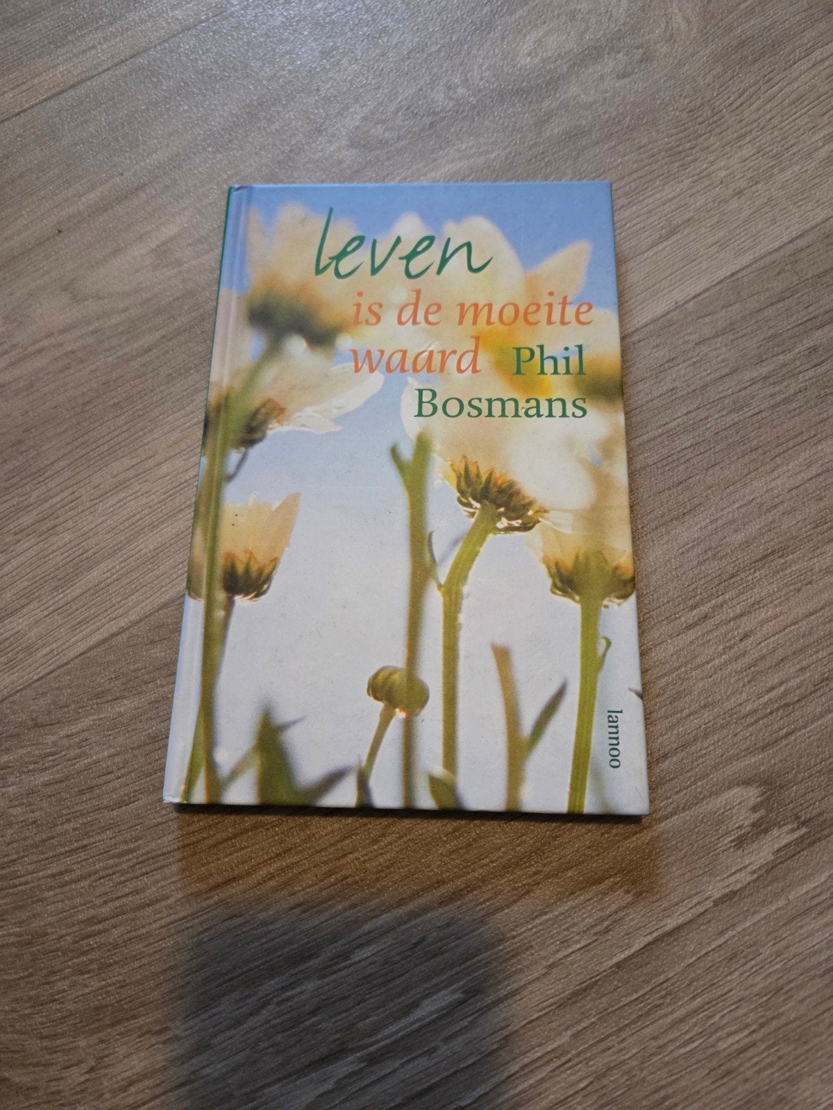 Leven is de moeite waard - Phil Bosmans, Ophalen of Verzenden, Zo goed als nieuw, Phil Bosmans, België