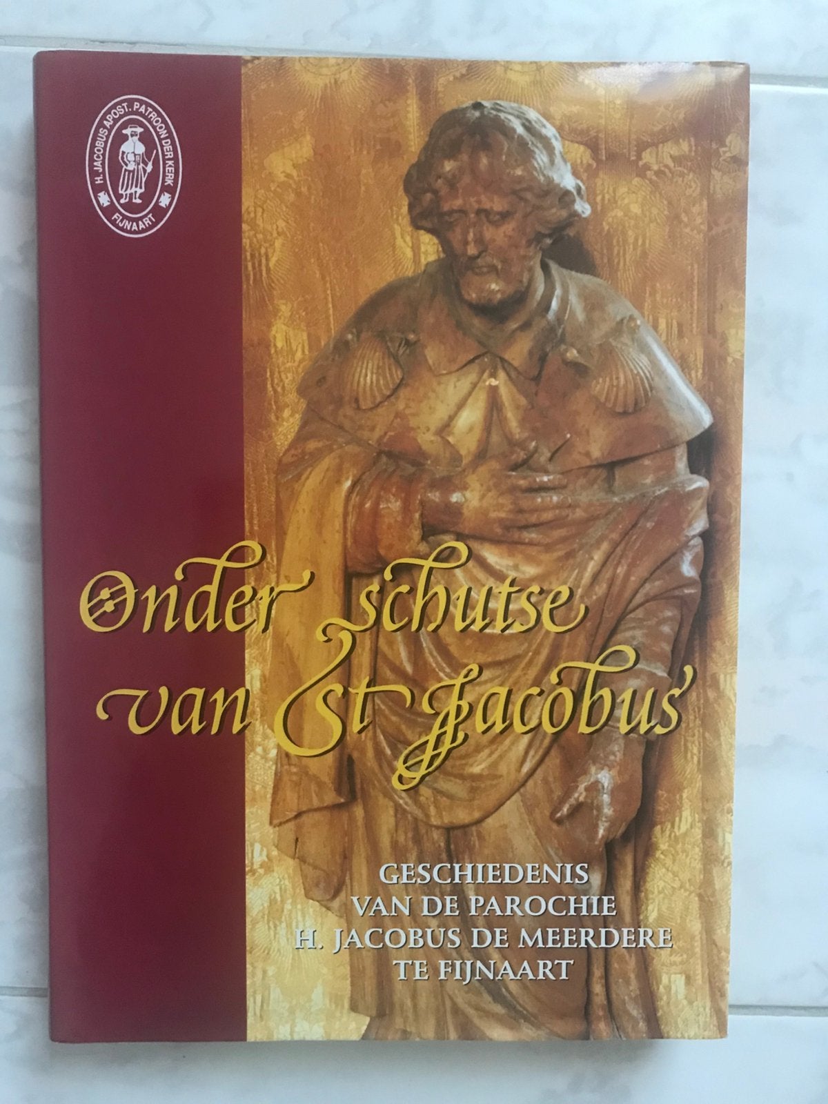 Onder schutse van St. Jacobus, Fijnaart 1996, geb./omslag., 20e eeuw of later, Zo goed als nieuw, Van Nispen, Ophalen of Verzenden