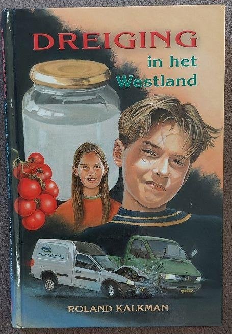Roland Kalkman: Dreiging in het Westland, Ophalen of Verzenden, Zo goed als nieuw
