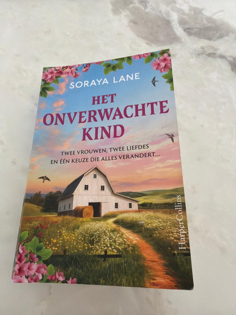 Het Onverwachte Kind - Soraya Lane (HarperCollins), Ophalen of Verzenden, Gelezen, Nederland