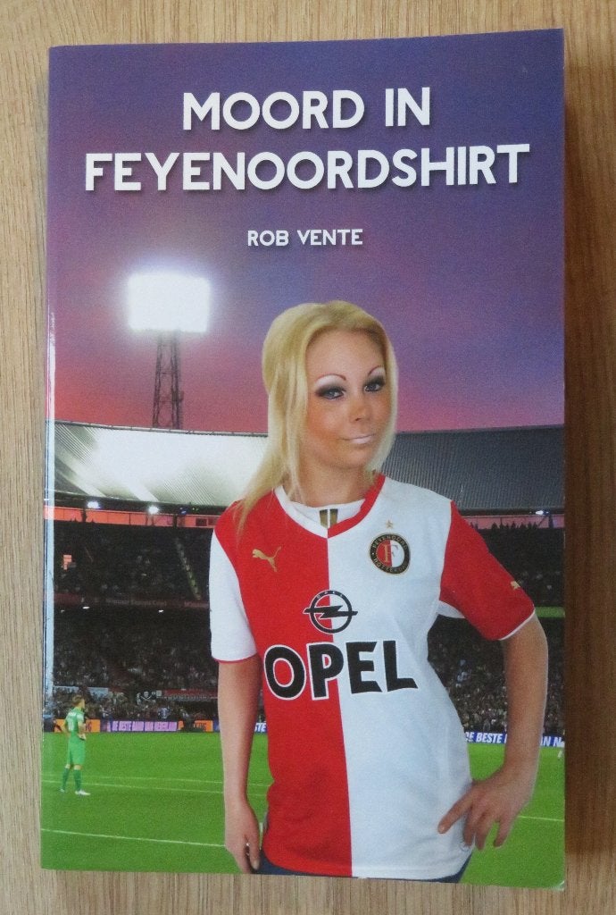Rob Vente: Moord in Feyenoordshirt ( Feyenoord serie ), Ophalen of Verzenden, Gelezen