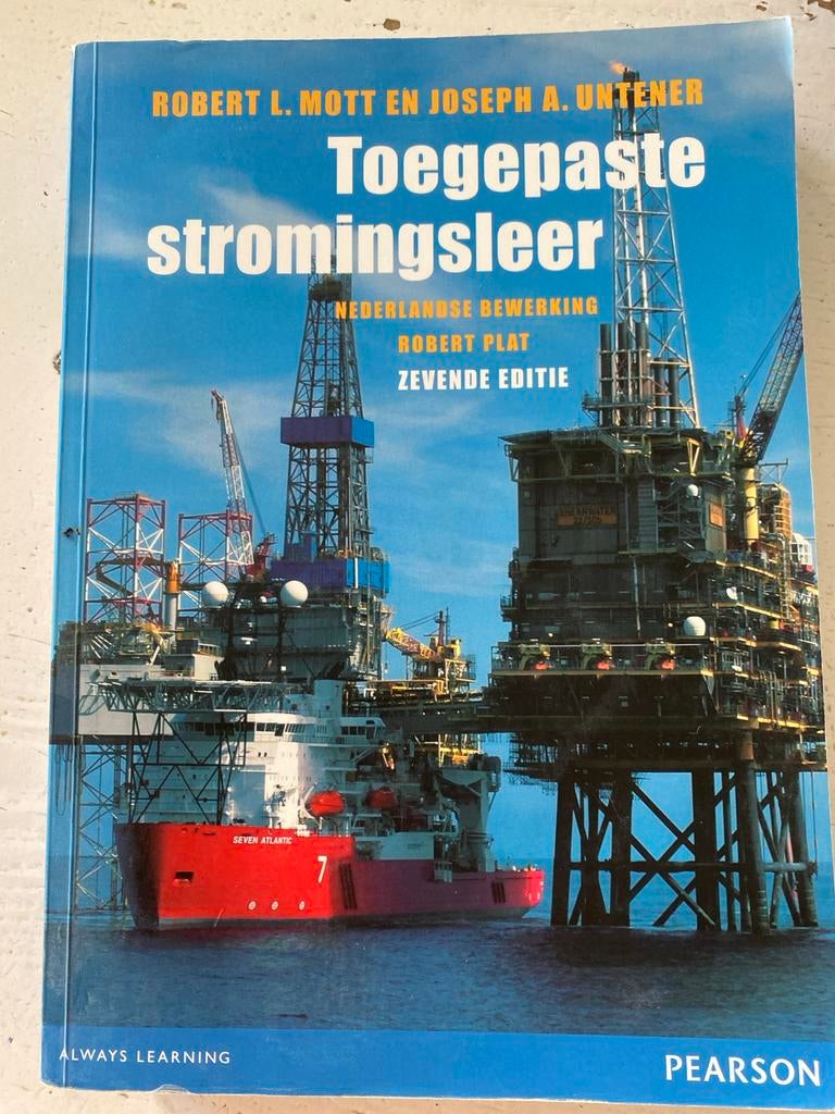 Toegepaste stromingsleer - Zevende editie isbn 9789043027380, Boeken, Ophalen of Verzenden, Gelezen, Werktuigbouwkunde