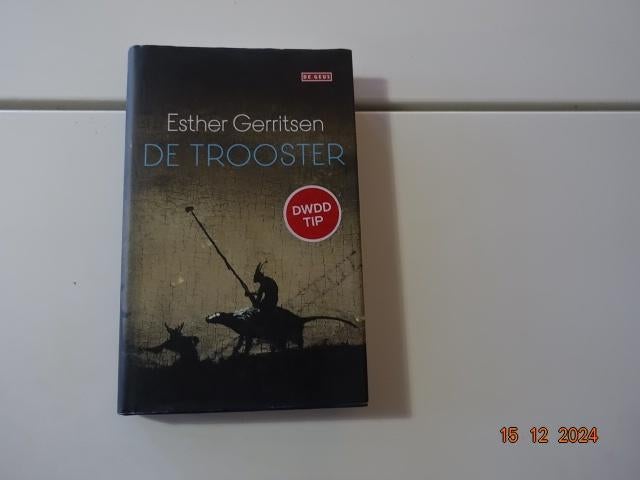De Trooster.....Esther Gerritsen, Ophalen, Gelezen, Nederland