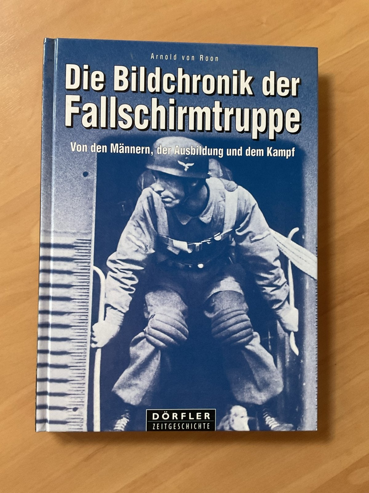 Die Bildchronik der Fallschirmtruppe  1935 - 1945, Boeken, Oorlog en Militair, Ophalen of Verzenden, Tweede Wereldoorlog, Zo goed als nieuw