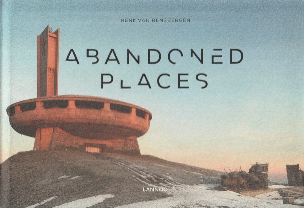 Abandoned places; Henk van Rensbergen; 2019, Verzenden, Zo goed als nieuw, Fotografen