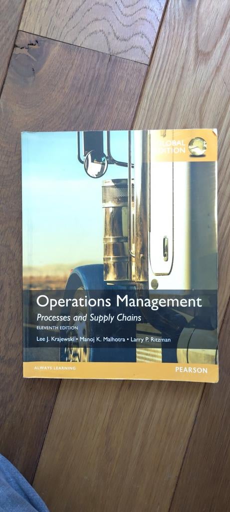 Operations Management: Processes and Supply Chains (11e), Gelezen, Gamma, Lee J. Krajewski, Manoj K. Malhotra, Larry P. Ritzman