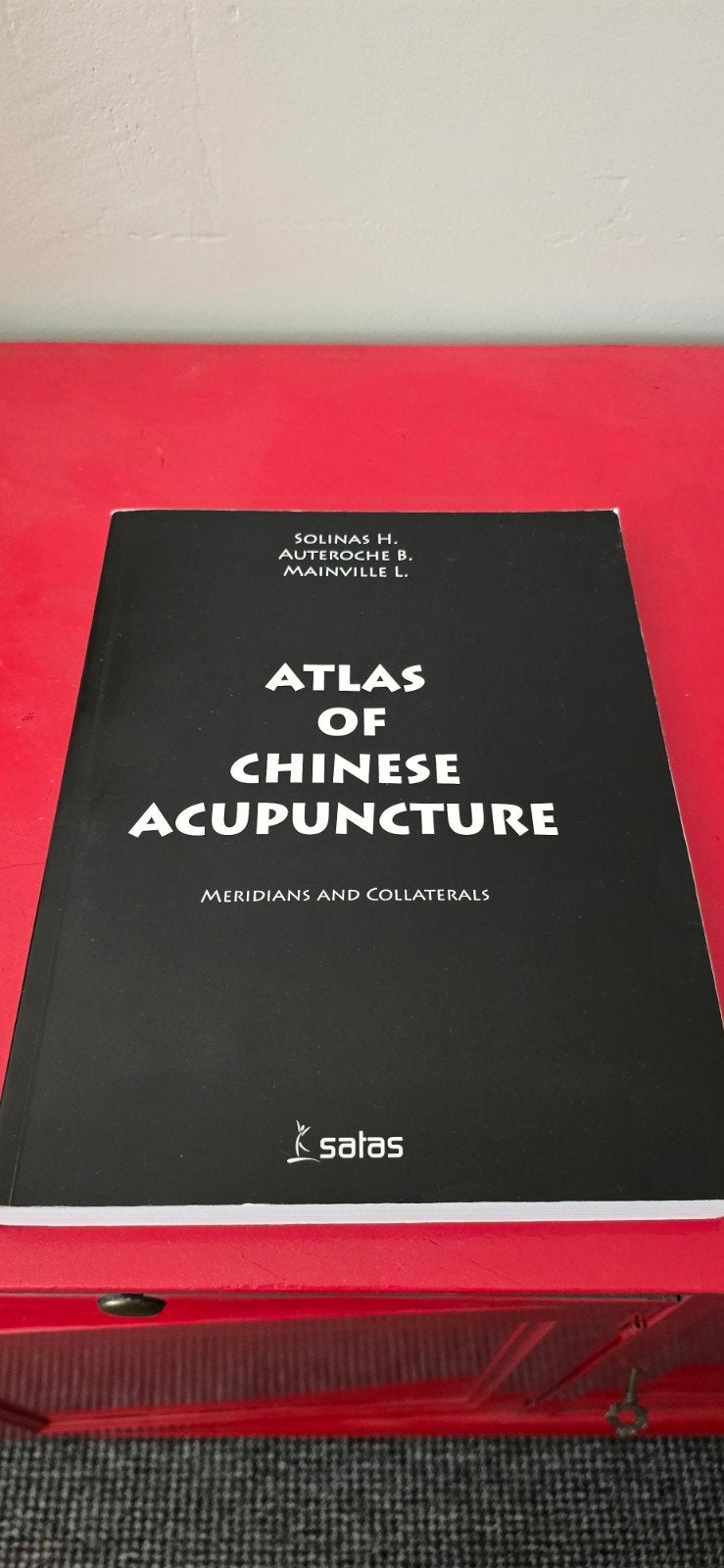 Atlas of Chinese Acupuncture - Merdianen en Collateralen, Ophalen of Verzenden, Zo goed als nieuw, HBO, Solinas H., Auteroche B., Mainville L.