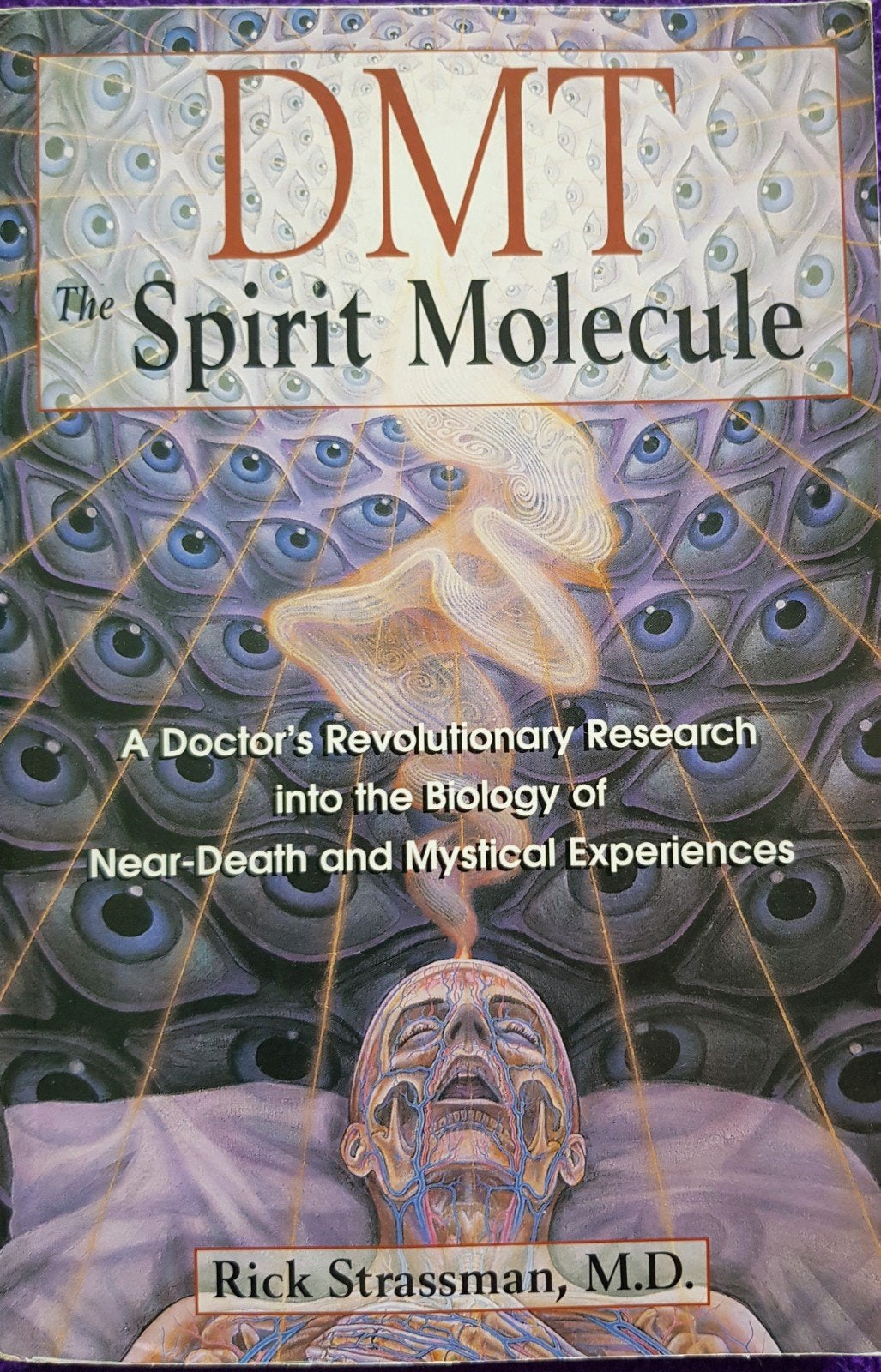 DMT: The Spirit Molecule - Rick Strassman, Boeken, Ophalen of Verzenden, Gelezen, Functieleer of Neuropsychologie, Rick Strassman