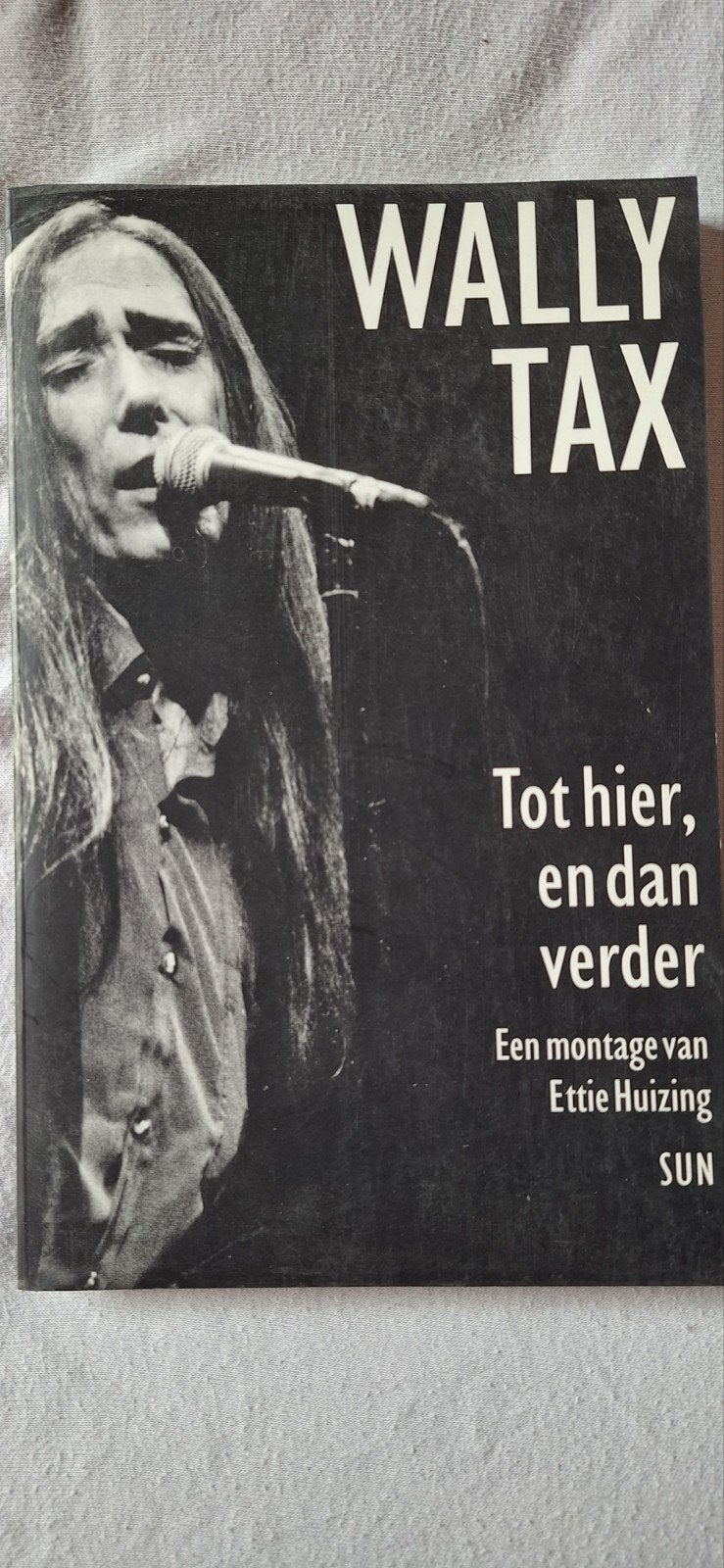 Wally Tax - Tot hier, en dan verder (biografie), Boeken, Ophalen of Verzenden, Zo goed als nieuw, Artiest, Ettie Huizing