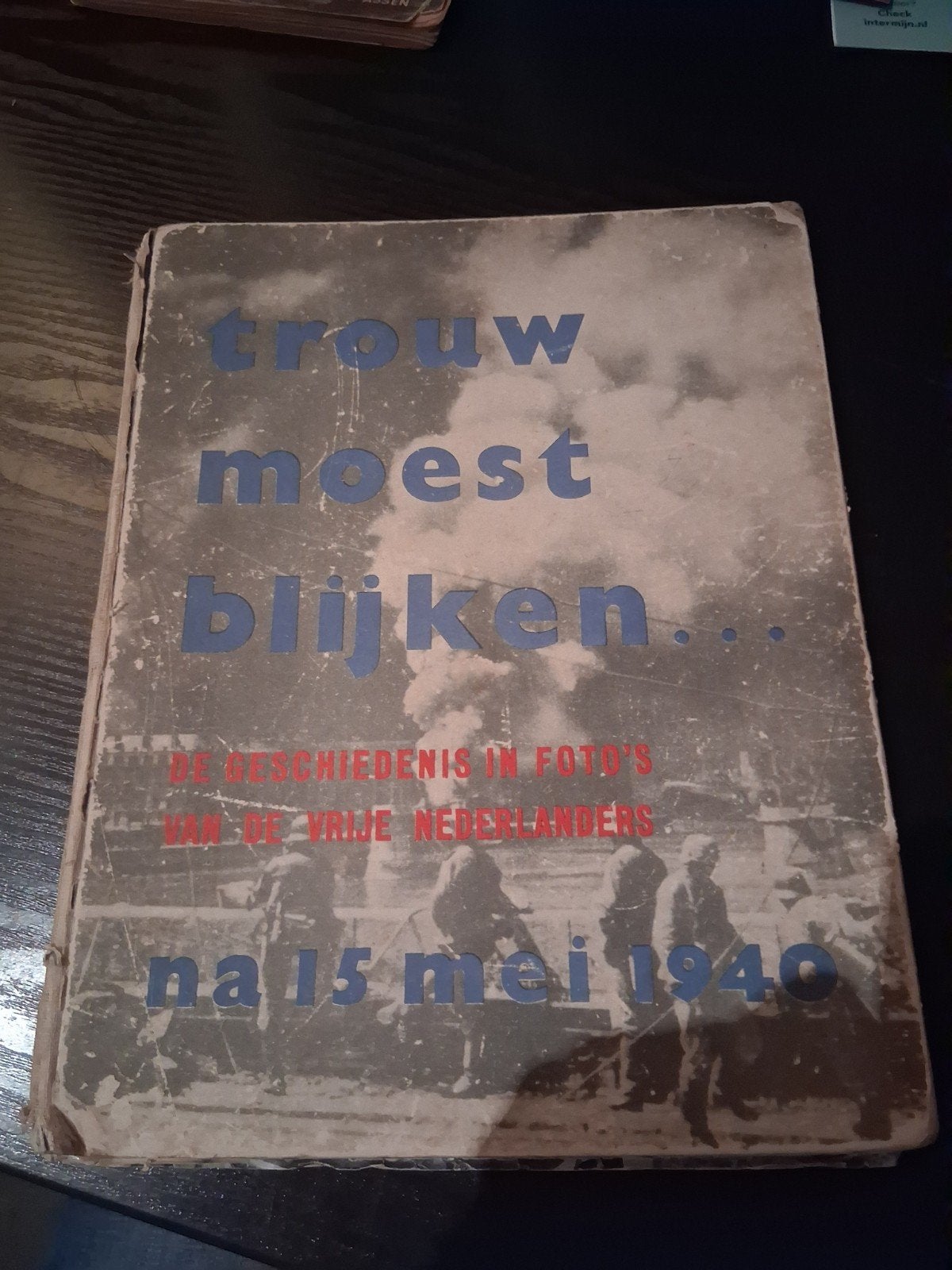 Trouw moest blijken, Verzamelen, Ophalen of Verzenden, Overige soorten, Nederland, Boek of Tijdschrift