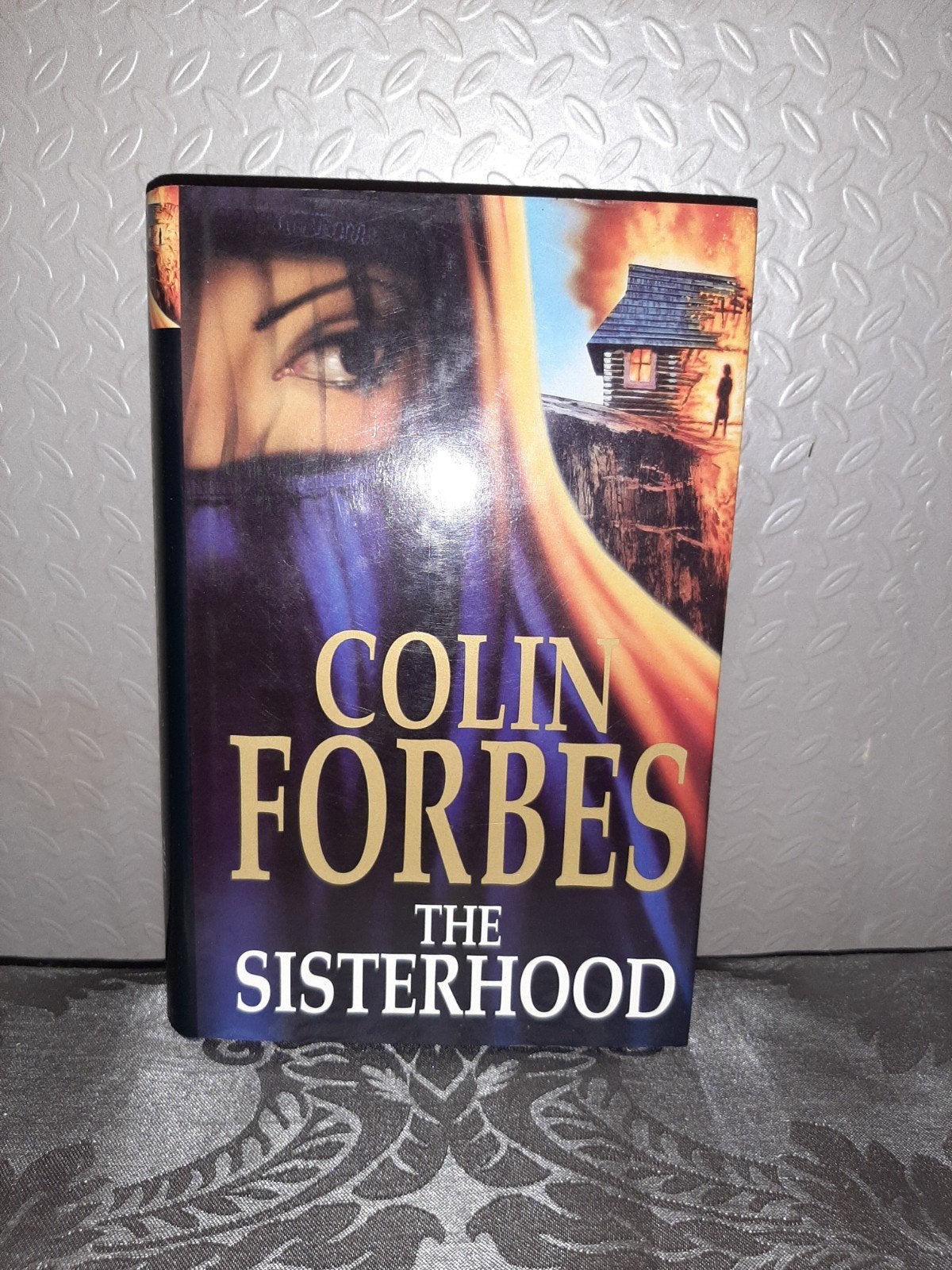 Colin Forbes - The Sisterhood (Hardcover), Boeken, Ophalen of Verzenden, Gelezen, Colin Forbes, Europa overig