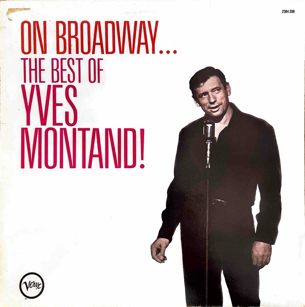 Yves Montand - On Broadway...The Best Of Yves Montand, Cd's en Dvd's, Vinyl | Pop, LP, Gebruikt, Pop, Inclusief binnenhoes