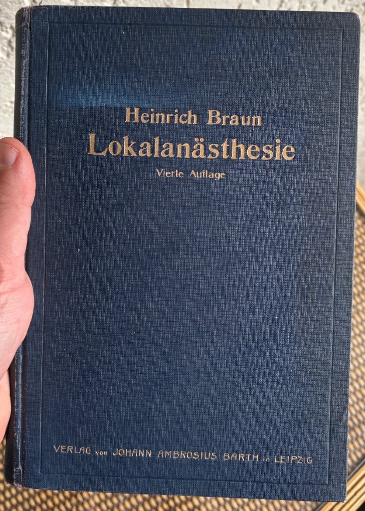 Heinrich Braun - Die Lokalanästhesie - 1914, Boeken, Gelezen, Heinrich Braun, Ophalen of Verzenden, Natuurwetenschap