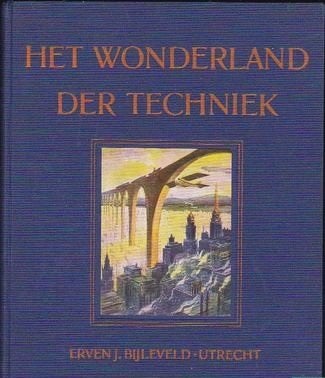 Het wonderland der techniek 1925 uitvindingen & ontdekkingen, Ophalen of Verzenden, Gelezen