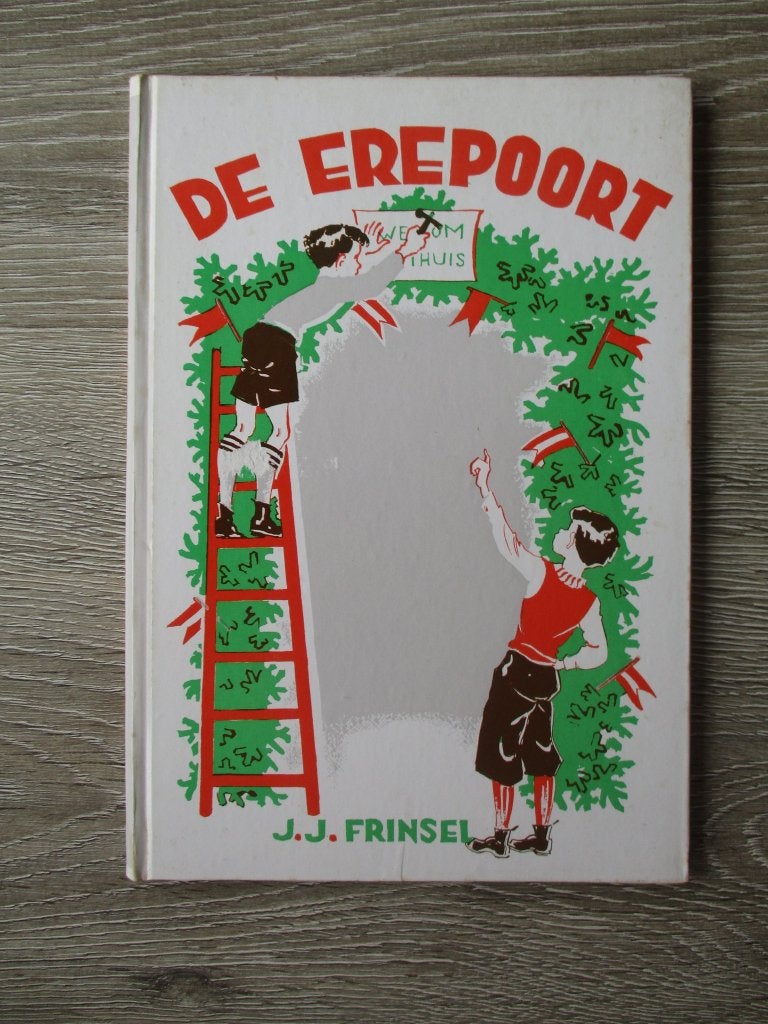 De erepoort - J.J. Frinsel, Ophalen of Verzenden, Gelezen, Fictie algemeen