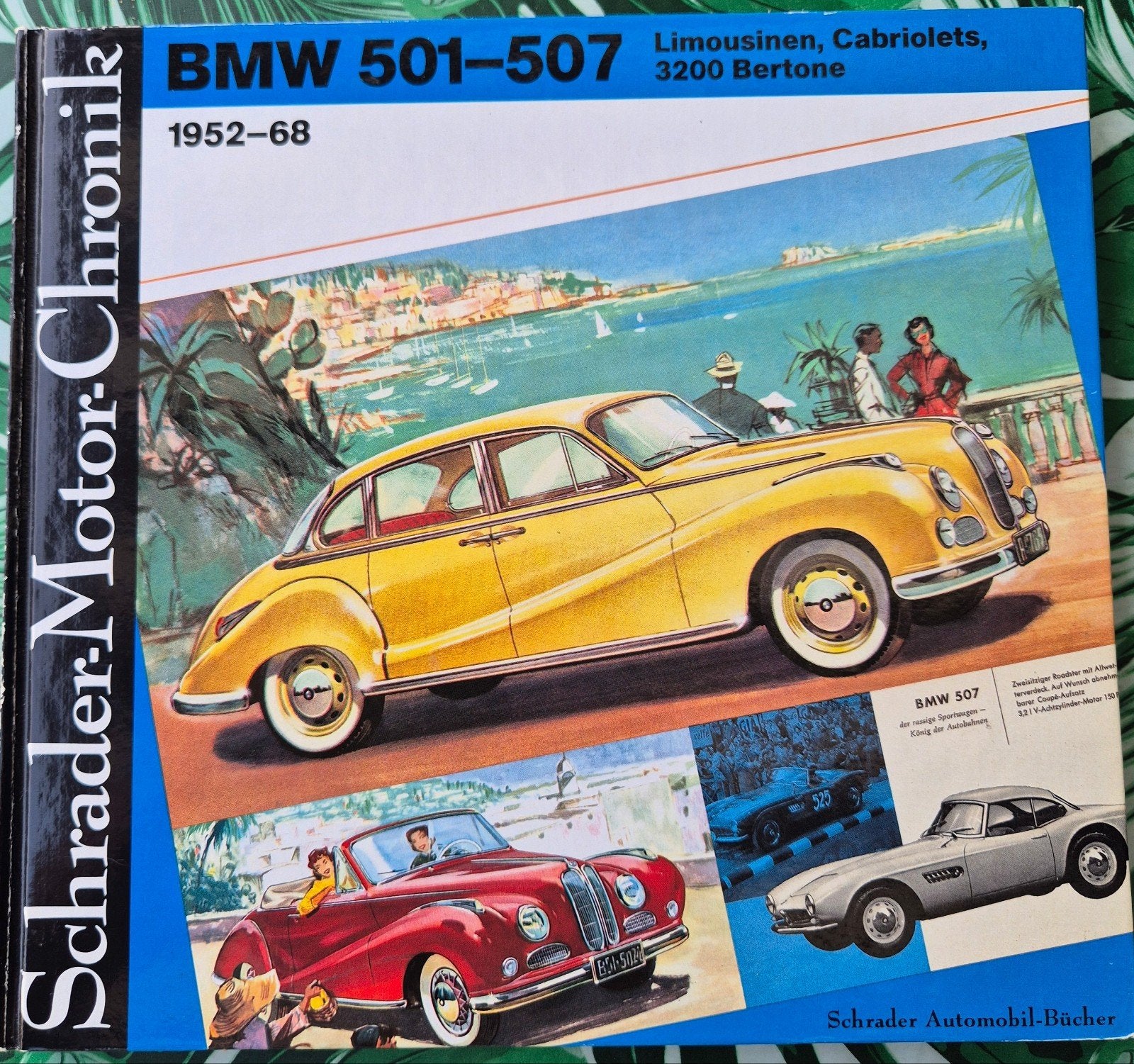 BMW 501-507 / 1952-68 / Schrader Motor Chronik, Ophalen of Verzenden, Gelezen, BMW