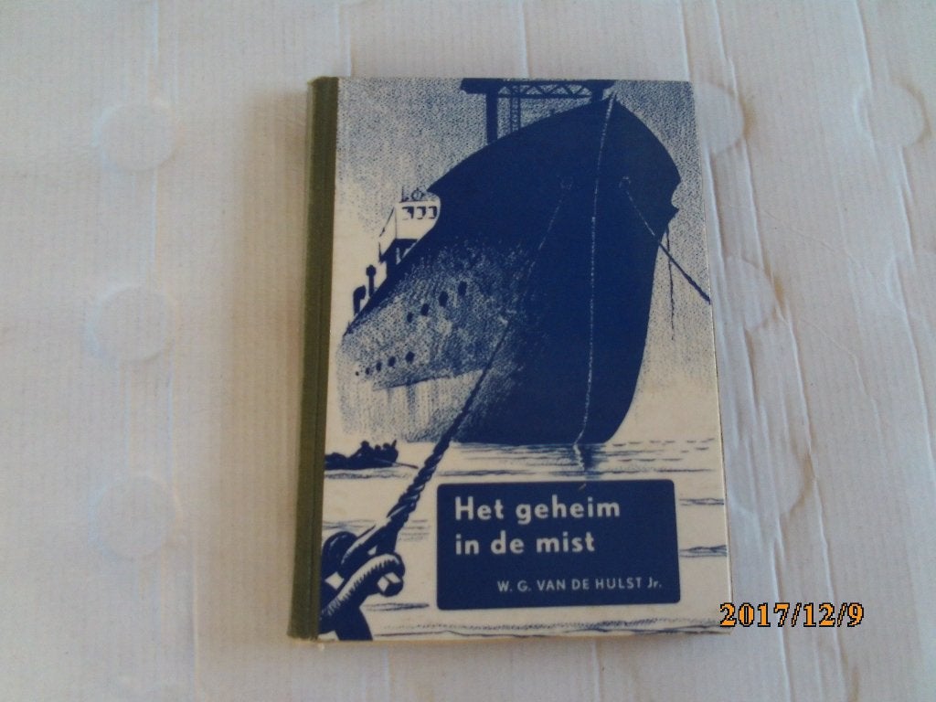 het geheim in de mist - w.g. van de hulst jr., Ophalen of Verzenden, Gelezen, Fictie algemeen