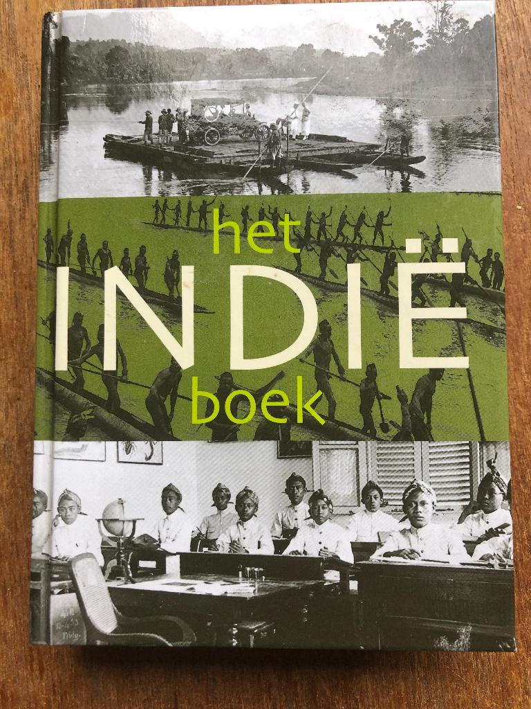 Het Indië Boek ; Reis door de Archipel (Waanders uitg.) HC, Boeken, Geschiedenis | Stad en Regio, Ophalen of Verzenden, Zo goed als nieuw