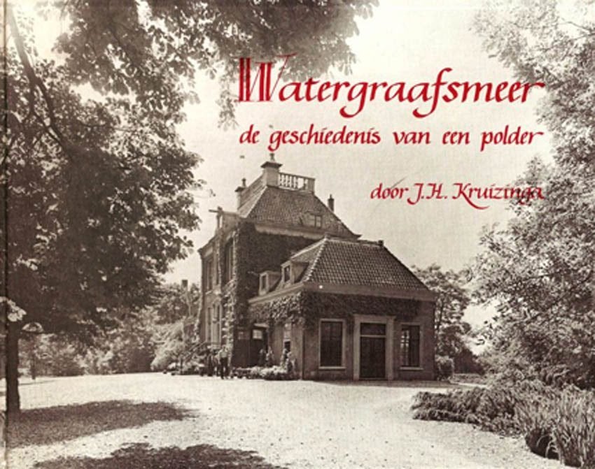 watergraafsmeer de geschiedenis van een polder, Ophalen, Gelezen, J.H.Kruizinga