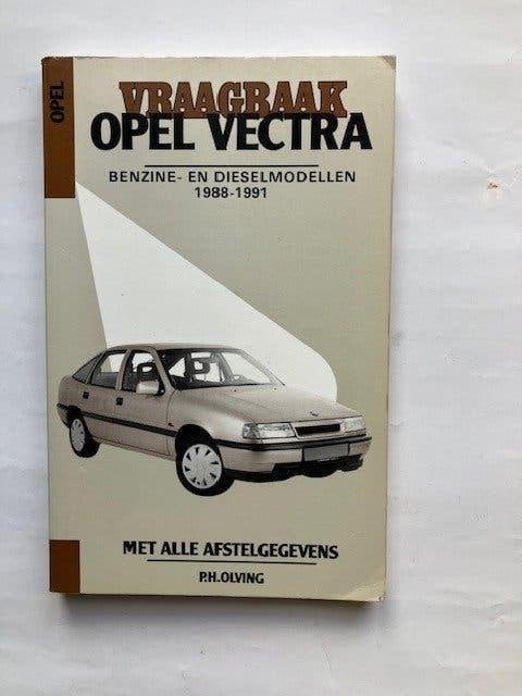 Vraagbaak Opel Vectra Benzine- en Dieselmodellen 1988-1991, Ophalen of Verzenden