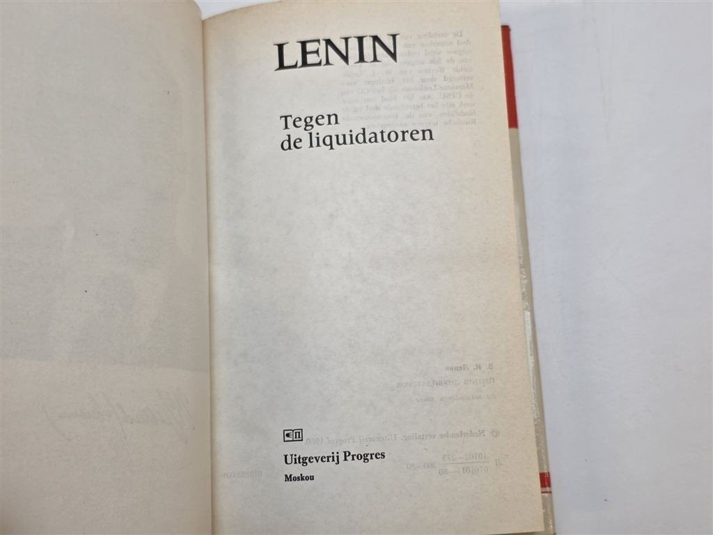Tegen de Liquidatoren — Lenin Politieke Geschriften 1906-15, Ophalen of Verzenden, Gelezen, Politiek en Staatkunde, Nederland