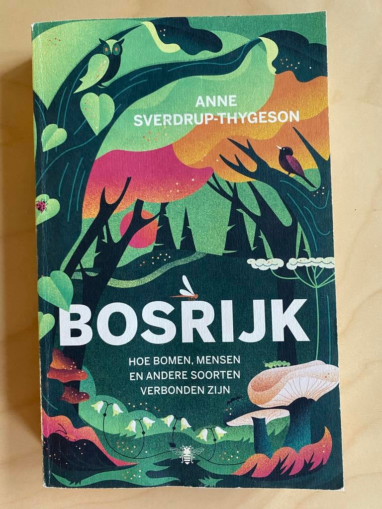 Bosrijk door Anne Sverdrup - Thygeson, Boeken, Natuur, Ophalen of Verzenden, Zo goed als nieuw, Natuur algemeen