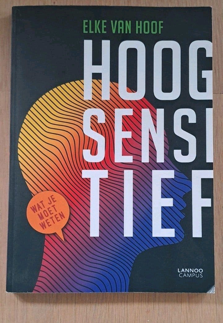 Elke Van Hoof - Hoogsensitief, Elke Van Hoof, Ophalen of Verzenden, Ontwikkelingspsychologie, Zo goed als nieuw
