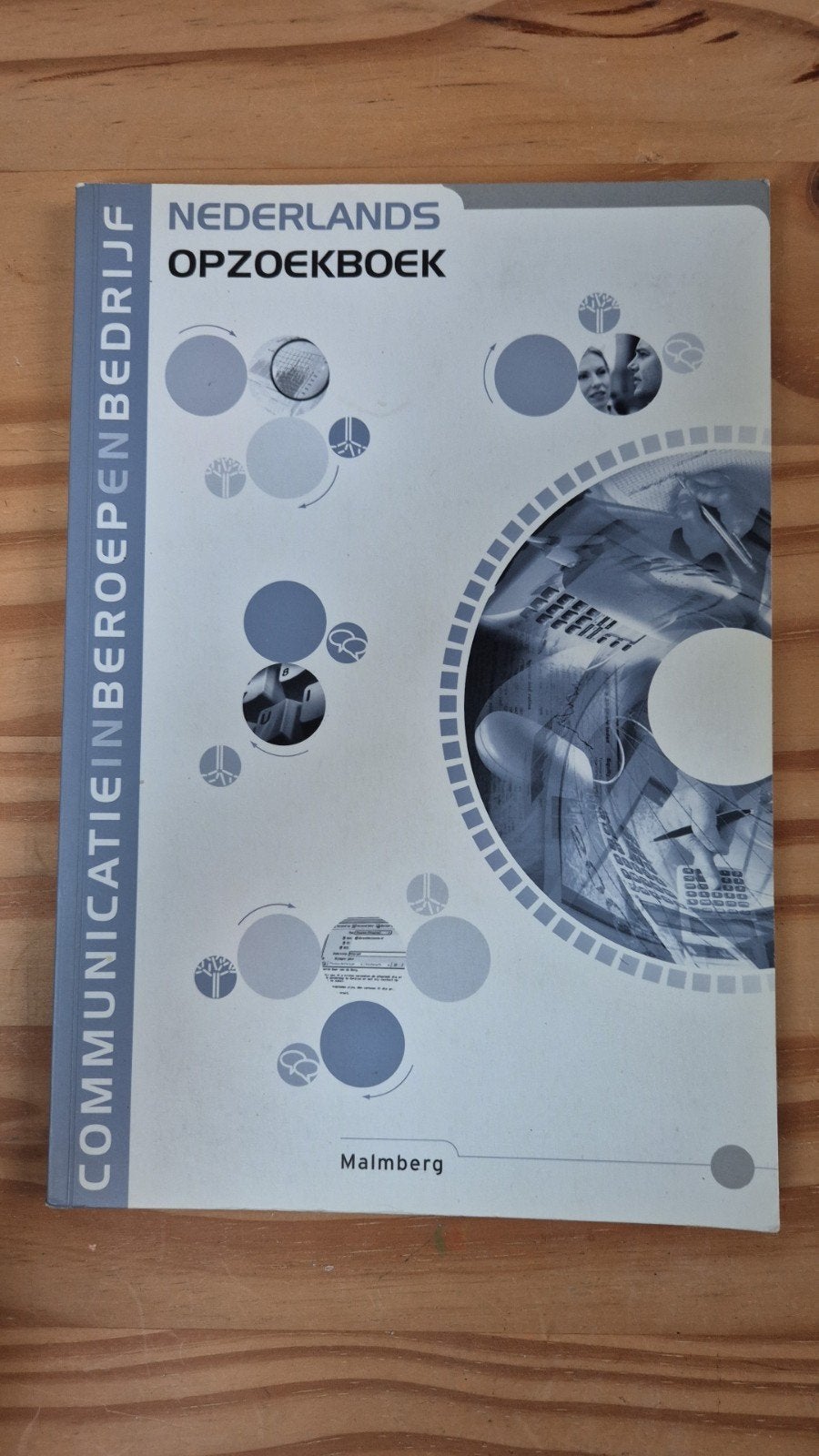 Communicatie in beroep en bedrijf 
ISBN 9789034502650, Addie Roetman, Zo goed als nieuw, Beta, HBO