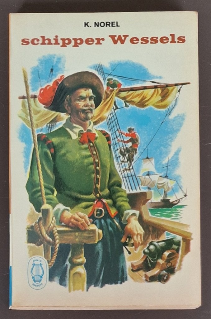 Schipper Wessels - K. Norel, Ophalen of Verzenden, Gelezen, K. Norel