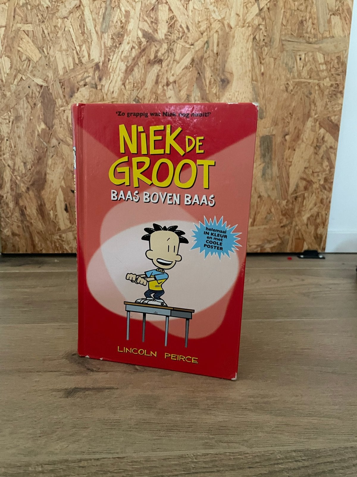 Niek de Groot: Baas Boven Baas - Lincoln Peirce, Ophalen of Verzenden, Gelezen, Fictie algemeen