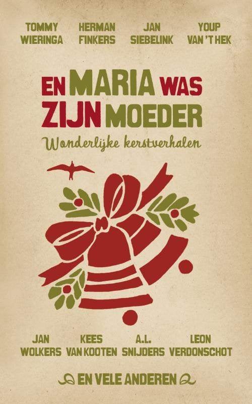 En Maria was zijn moeder - Jan Siebelink,Herman Koch e.v.a.", Ophalen of Verzenden
