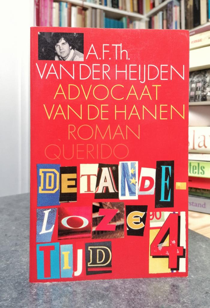 A. F. Th. van der Heijden - Advocaat van de hanen  € 4,50, Ophalen of Verzenden, Gelezen, A. F. Th. van der Heijden