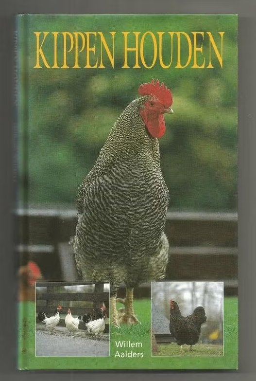 Kippen houden - Willem Aalders, Ophalen of Verzenden, Nieuw, Pluimvee