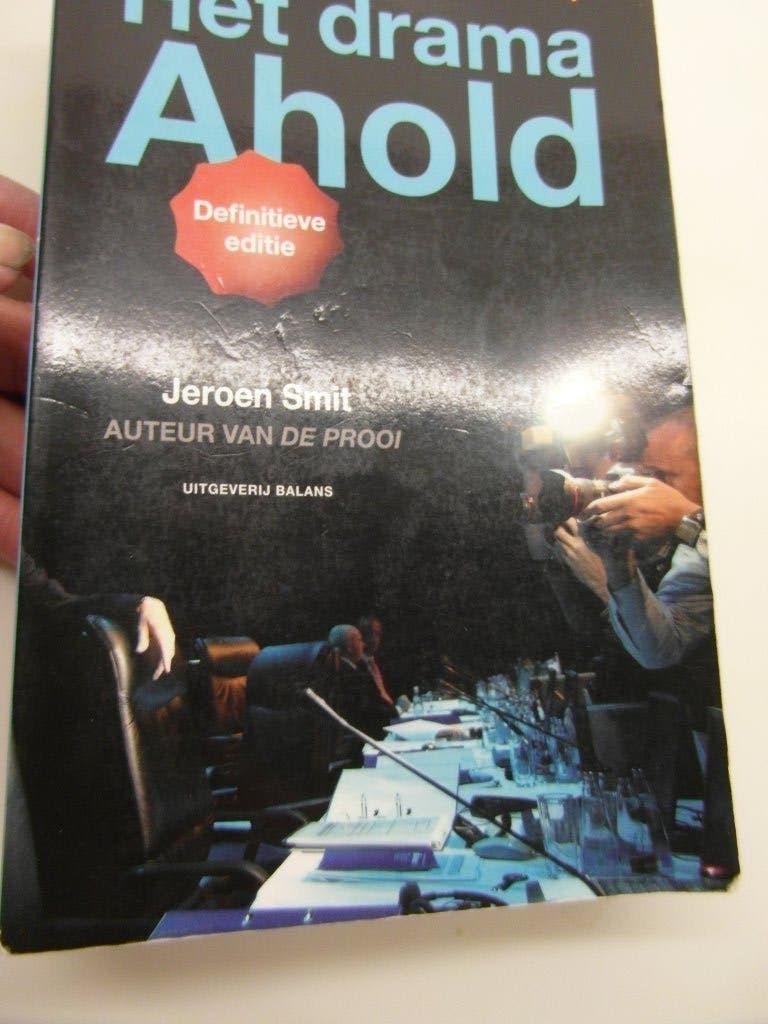 Het drama Ahold ,  Jeroen Smit, Ophalen of Verzenden