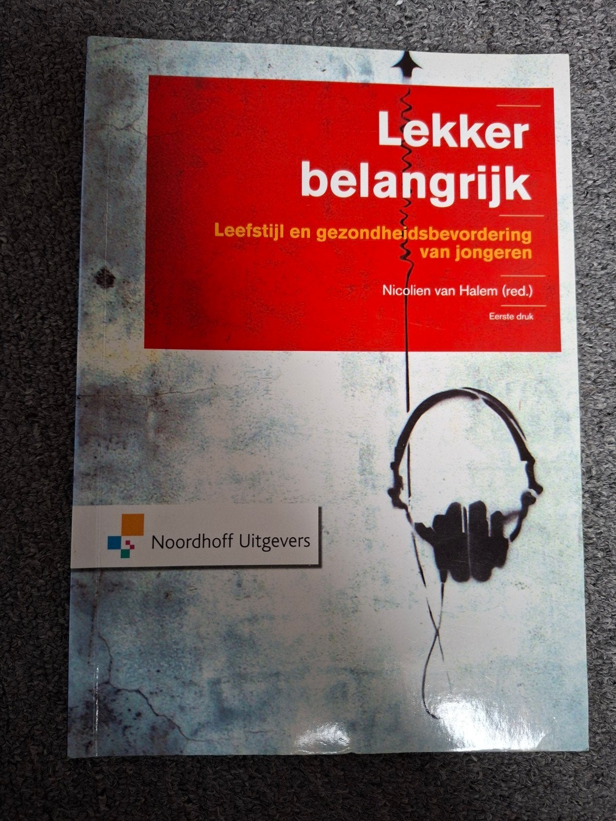 Lekker Belangrijk: Leefstijl en gezondheidsbevordering, Zo goed als nieuw, Nicolien van Halem (red.), Gamma, HBO