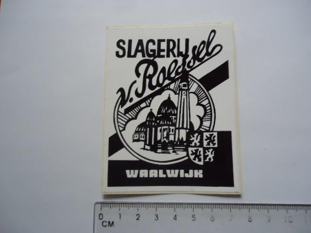 sticker oud Waalwijk VAN ROESSEL slagerij winkel vintage ret, Verzenden, Zo goed als nieuw, Bedrijf of Vereniging