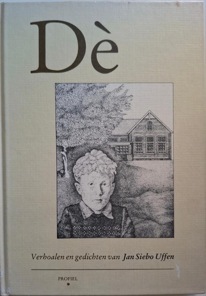 Dè: verhoalen en gedichten van Jan Siebo Uffen, Ophalen of Verzenden, Gelezen, Jan Siebo Uffen