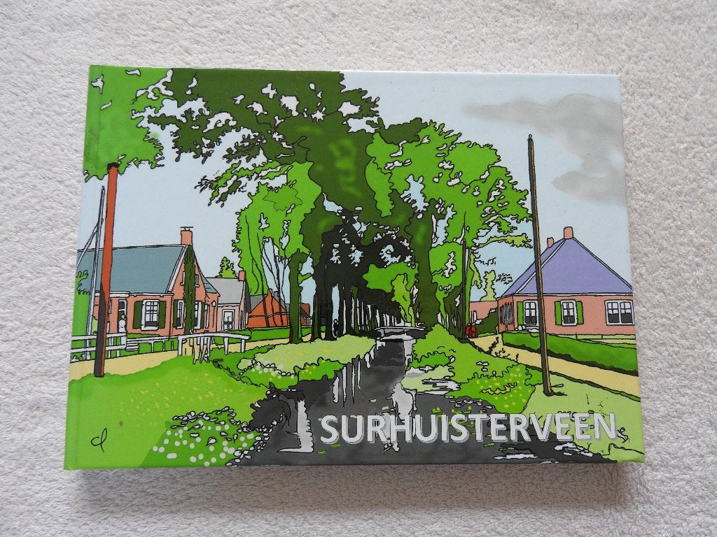 Surhuisterveen - Blik op het verleden, Ophalen of Verzenden, Zo goed als nieuw