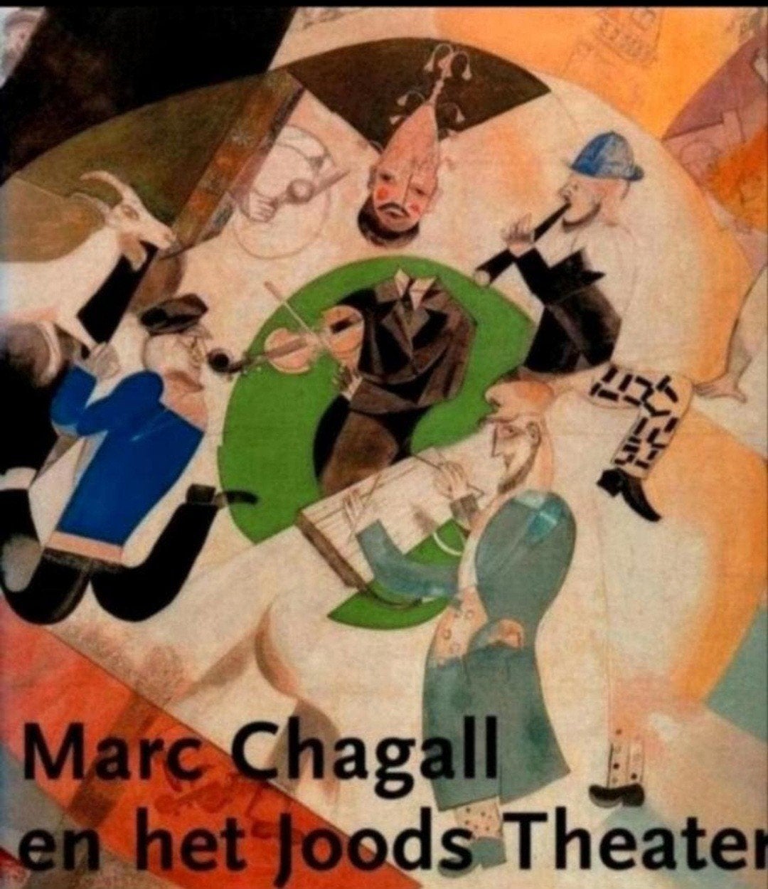 MARC CHAGALL EN HET JOODS THEATER, Verzenden, Zo goed als nieuw