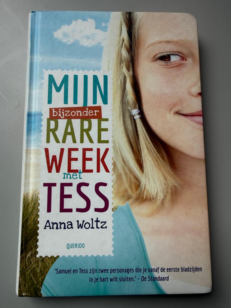 Anna Woltz - Mijn bijzonder rare week met Tess, Anna Woltz, Ophalen of Verzenden, Zo goed als nieuw, Fictie