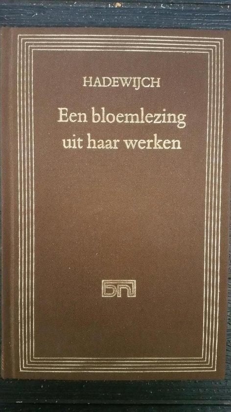 Hadewijch Een bloemlezing uit haar werken, Boeken, Ophalen of Verzenden, Nieuw, Achtergrond en Informatie