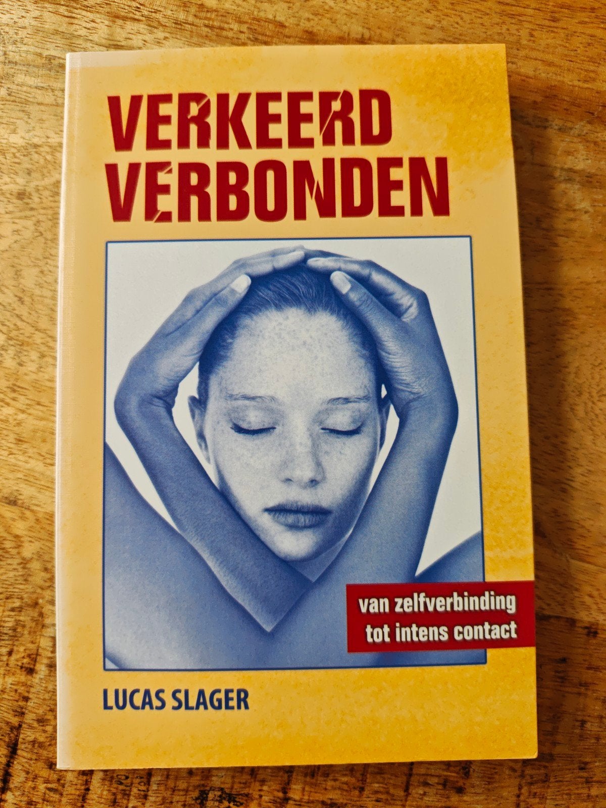 Verkeerd Verbonden - Lucas Slager (zelfverbinding), Achtergrond en Informatie, Spiritualiteit algemeen, Ophalen of Verzenden, Zo goed als nieuw