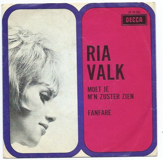 Ria Valk- Moet je mijn Zuster zien