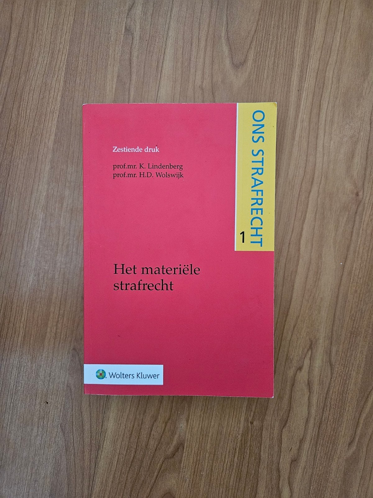 Ons Strafrecht 1: Het materiële strafrecht (26e druk), Boeken, Studieboeken en Cursussen, Prof. mr. K. Lindenberg, prof. mr. H.D. Wolsing