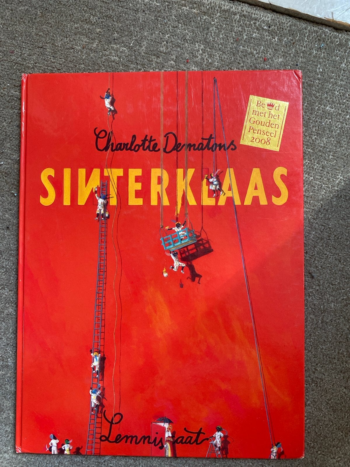 Sinterklaas - Charlotte Dematons - Gouden Penseel 2008, Ophalen of Verzenden, Zo goed als nieuw
