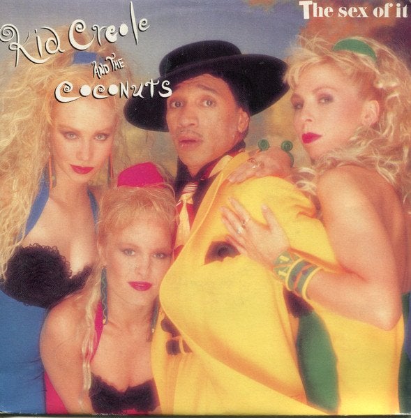 Kid Creole and The Coconuts - The Sex of It (Single), Ophalen of Verzenden, Gebruikt, 7 inch, Pop