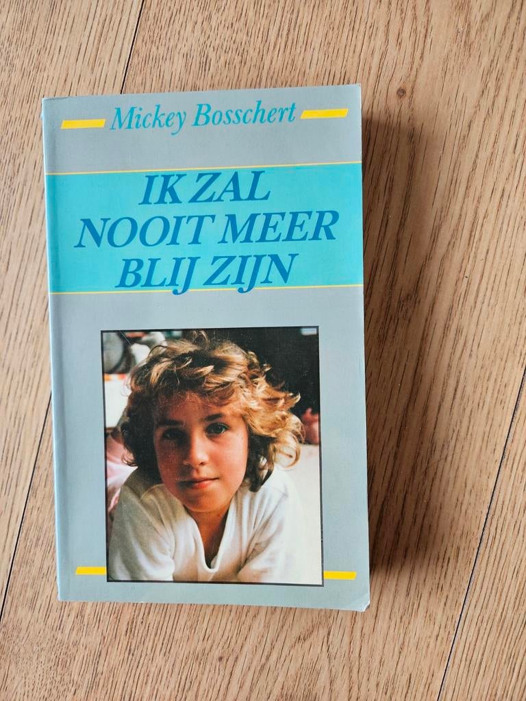 Ik zal nooit meer blij zijn van Mickey Bosschert, Ophalen of Verzenden, Gelezen, Mickey Bosschert, Esoterie en Spiritualiteit